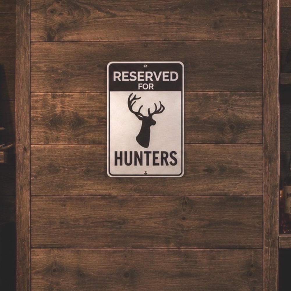 Reserved For Hunters Metal Sign White Brown Size 12x18 Rustic